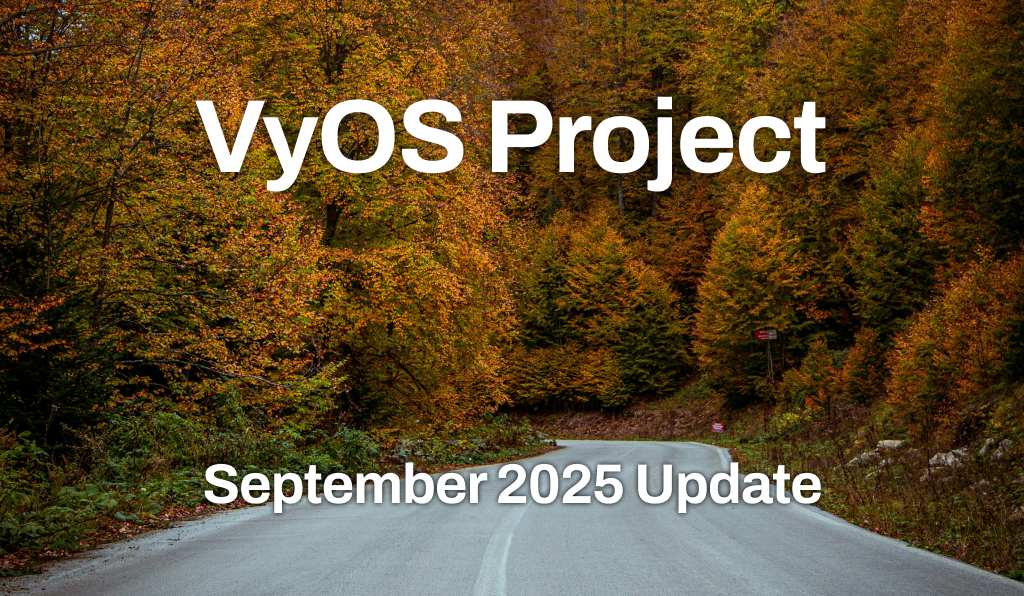 VyOS Project September 2025 Update