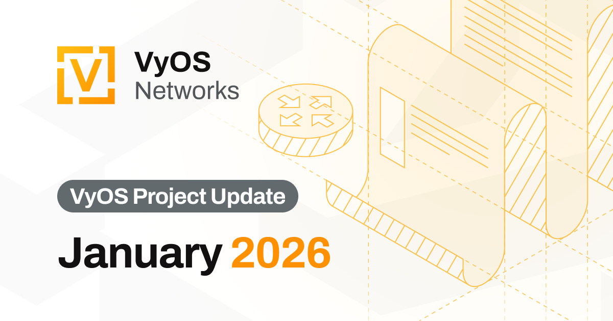 January 2026 Project Update - VyOS