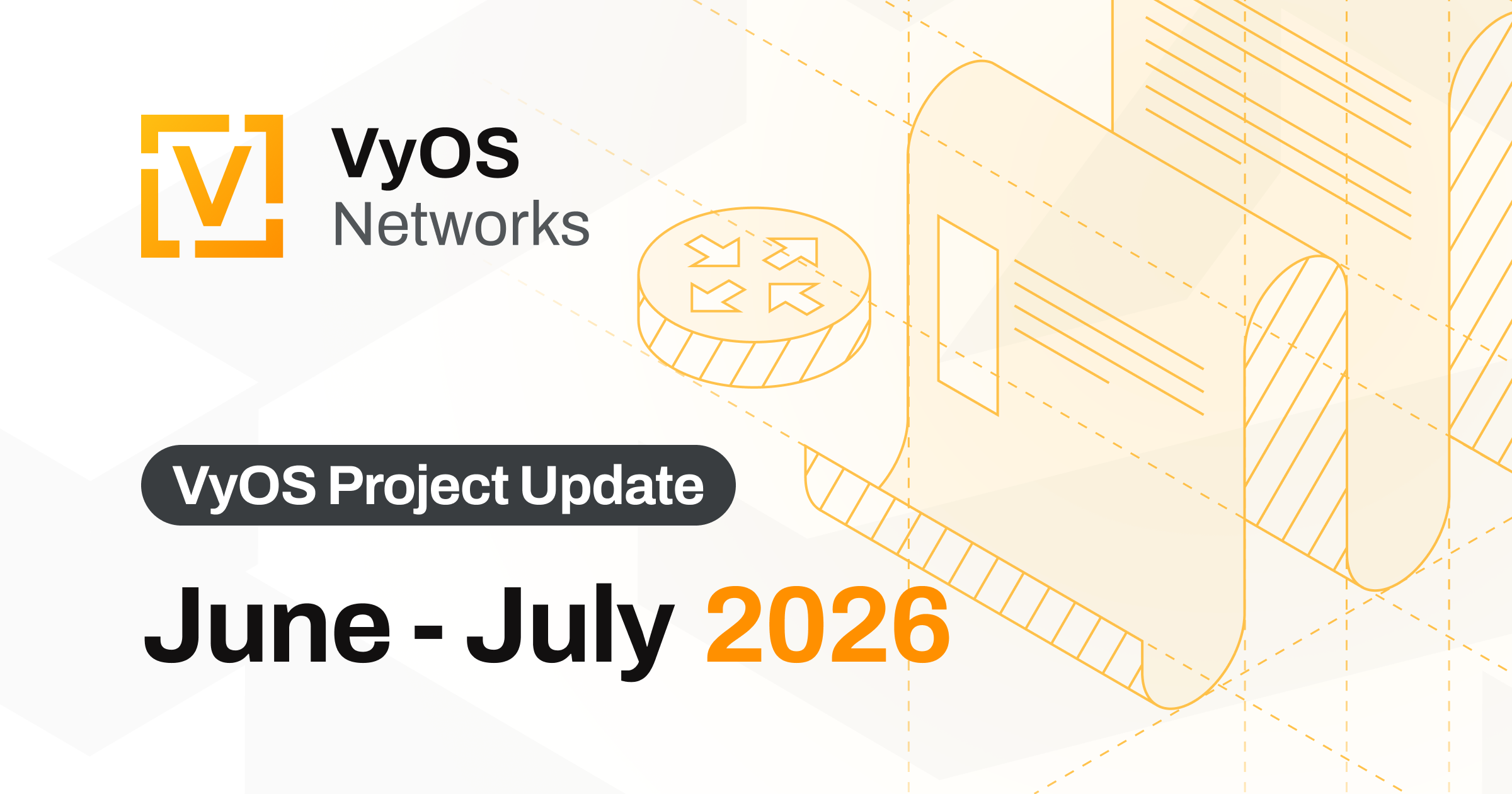 VyOS Project June & July 2026 Update