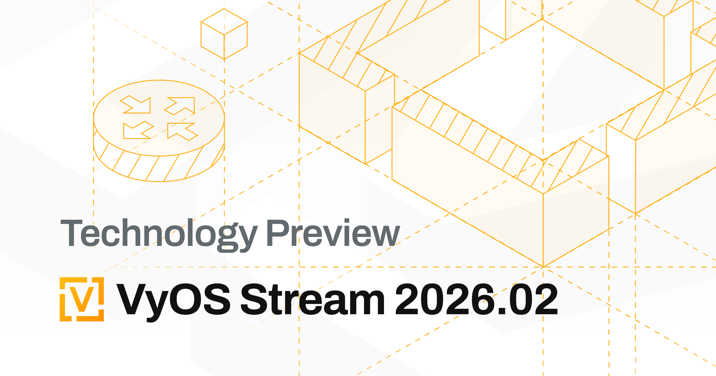 VyOS Stream 2026.02 - Technology Preview